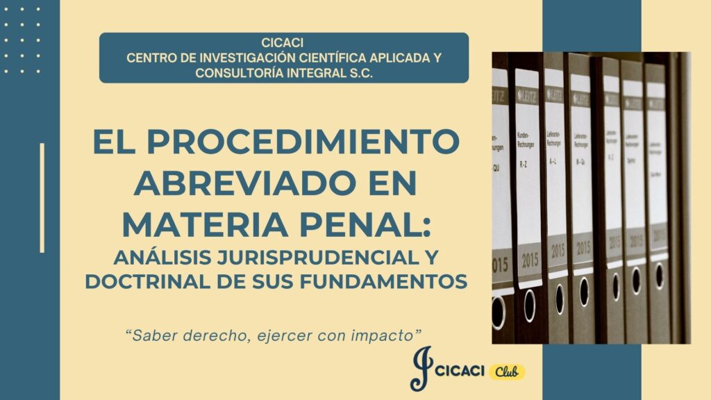 El procedimiento abreviado en materia penal: análisis jurisprudencial y doctrinal de sus fundamentos