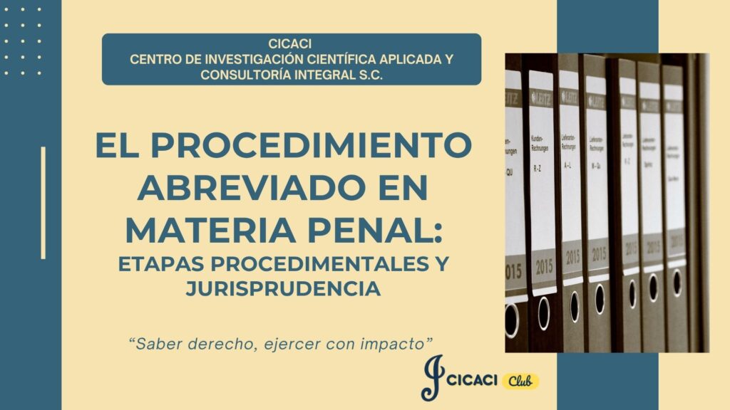 El procedimiento abreviado en materia penal: etapas procedimentales y jurisprudencia