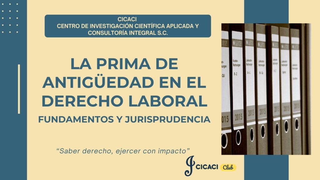 la prima de antigüedad en el derecho laboral